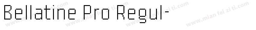 Bellatine Pro Regul字体转换